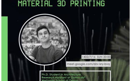 وبینار با موضوع «۳D پرینت بایومتریال ها»؛ از سلسله وبینارهای تخصصی تکنولوژی معماری