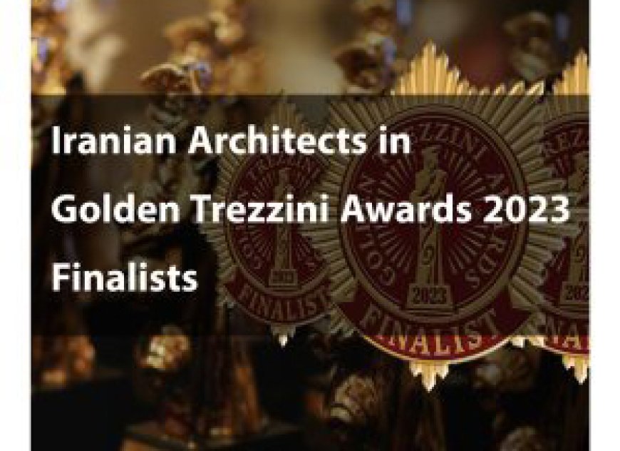 فینالیست هایی از ایرانی در جایزه گلدن ترزینی | Golden Trezzini Awards 2023
